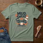 Mud, Sweat & Tears T-Shirt