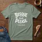 Bisque Please I Need Closure T-Shirt