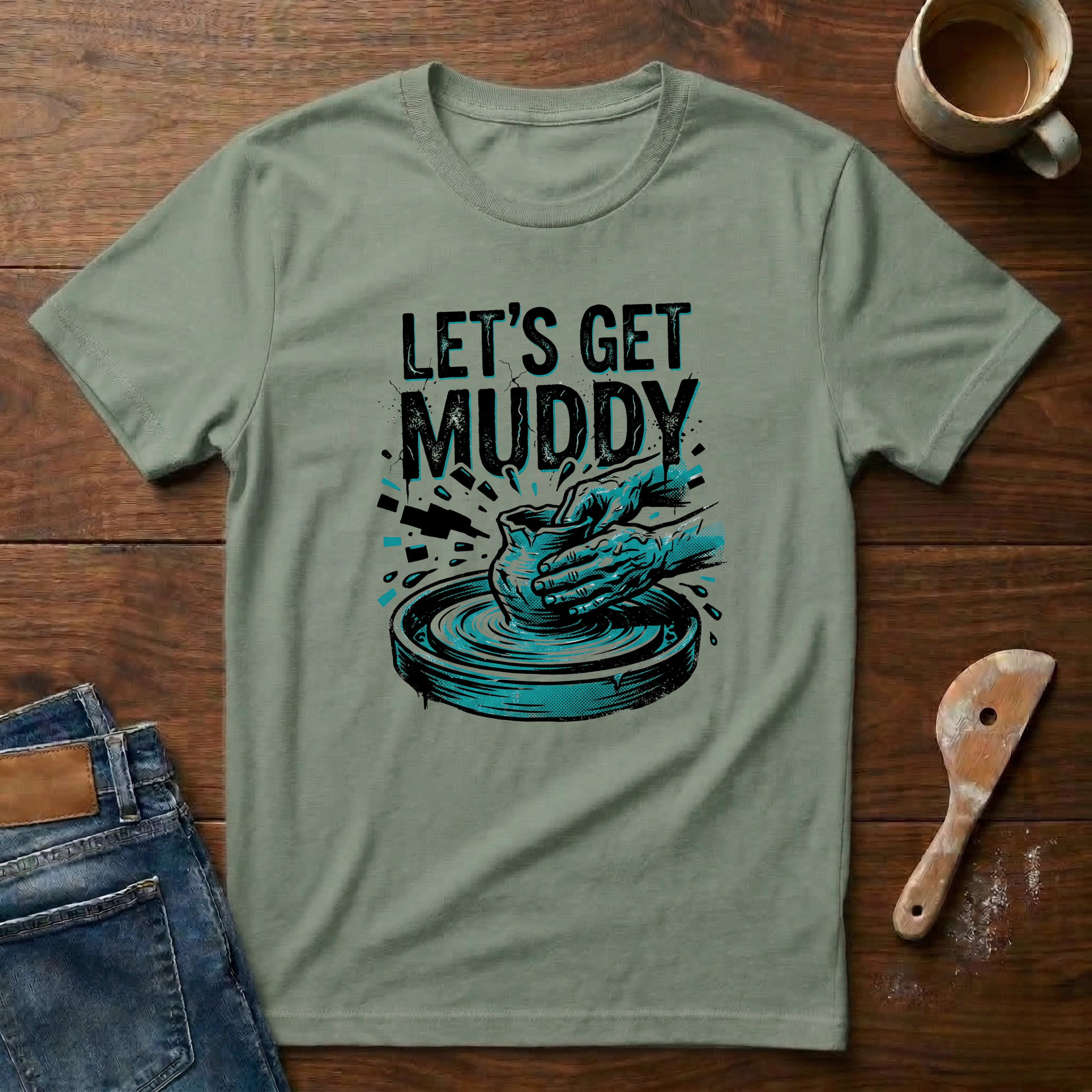 Let's Get Muddy T-Shirt