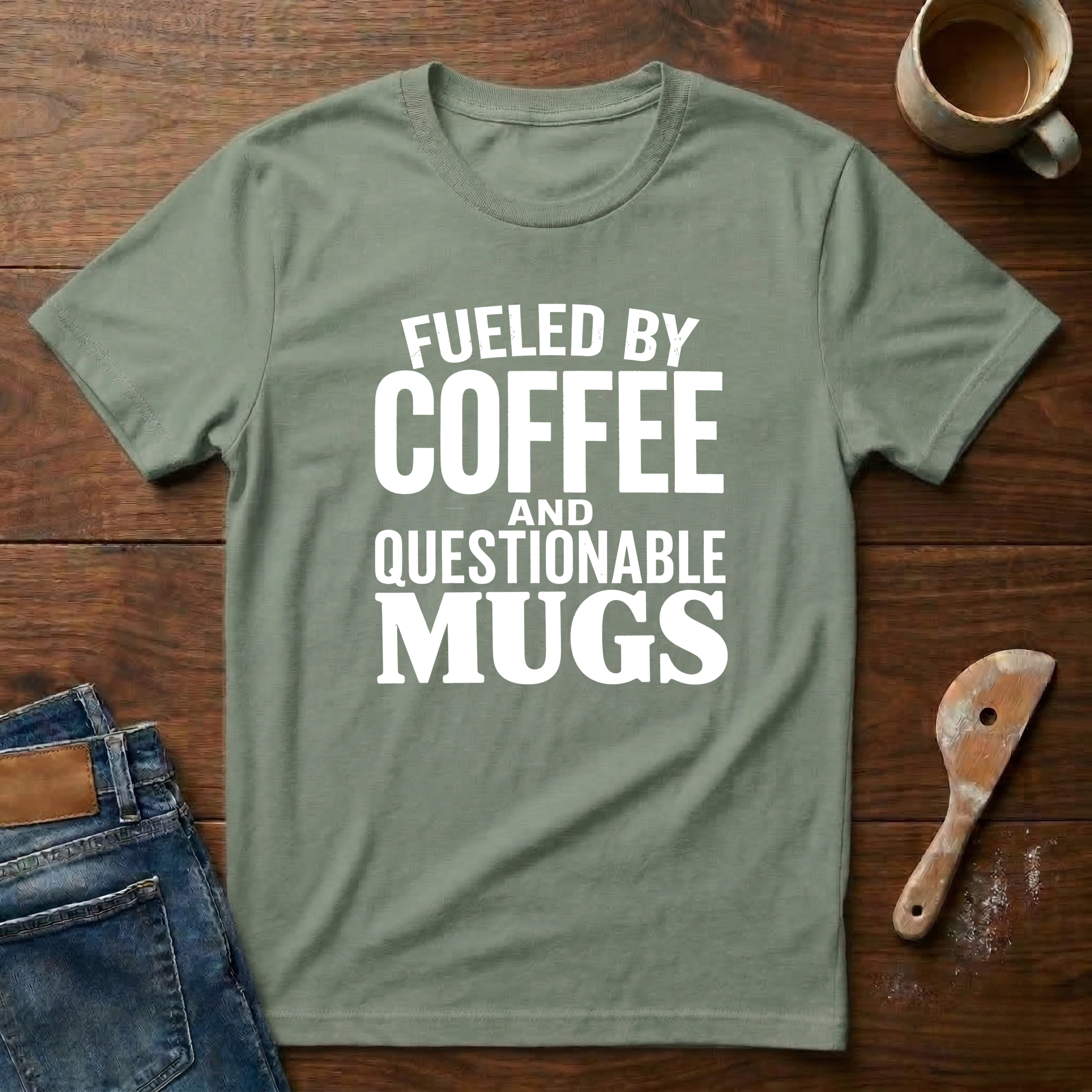Fueled By Coffee And Questionable Mugs T-Shirt