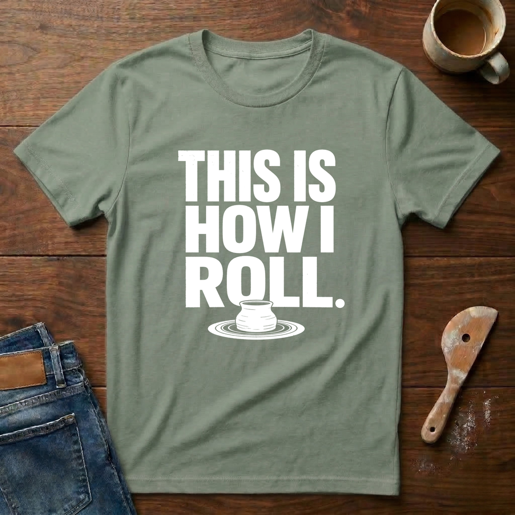 This Is How I Roll T-Shirt