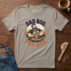 Dad Bod. Pot God. T-Shirt