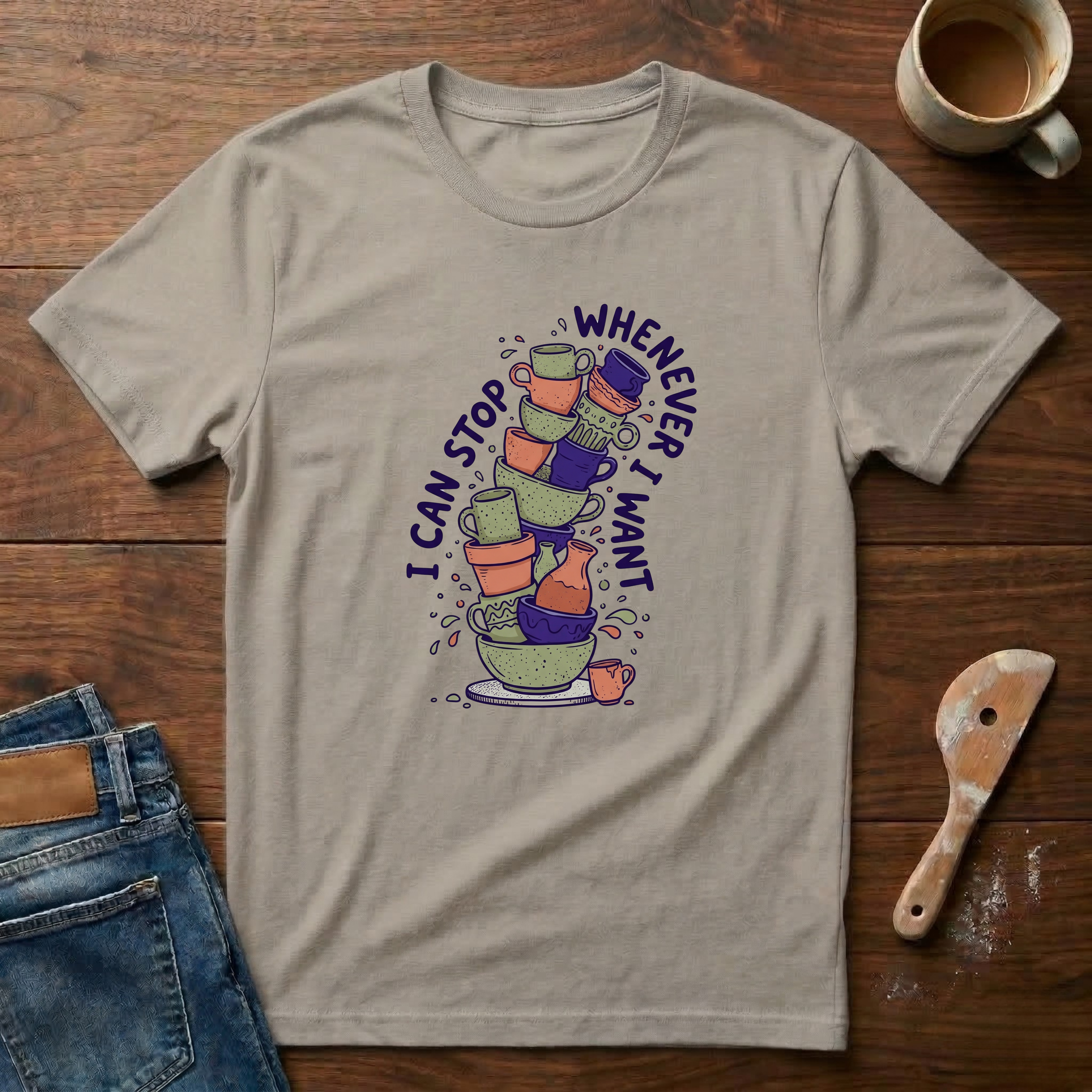 I Can Stop Whenever I Want T-Shirt