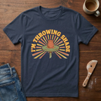 I'm Throwing Shade T-Shirt