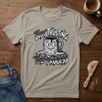 Just Trusting The Process T-Shirt