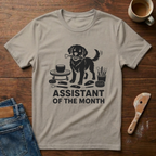 Assistant Of The Month T-Shirt