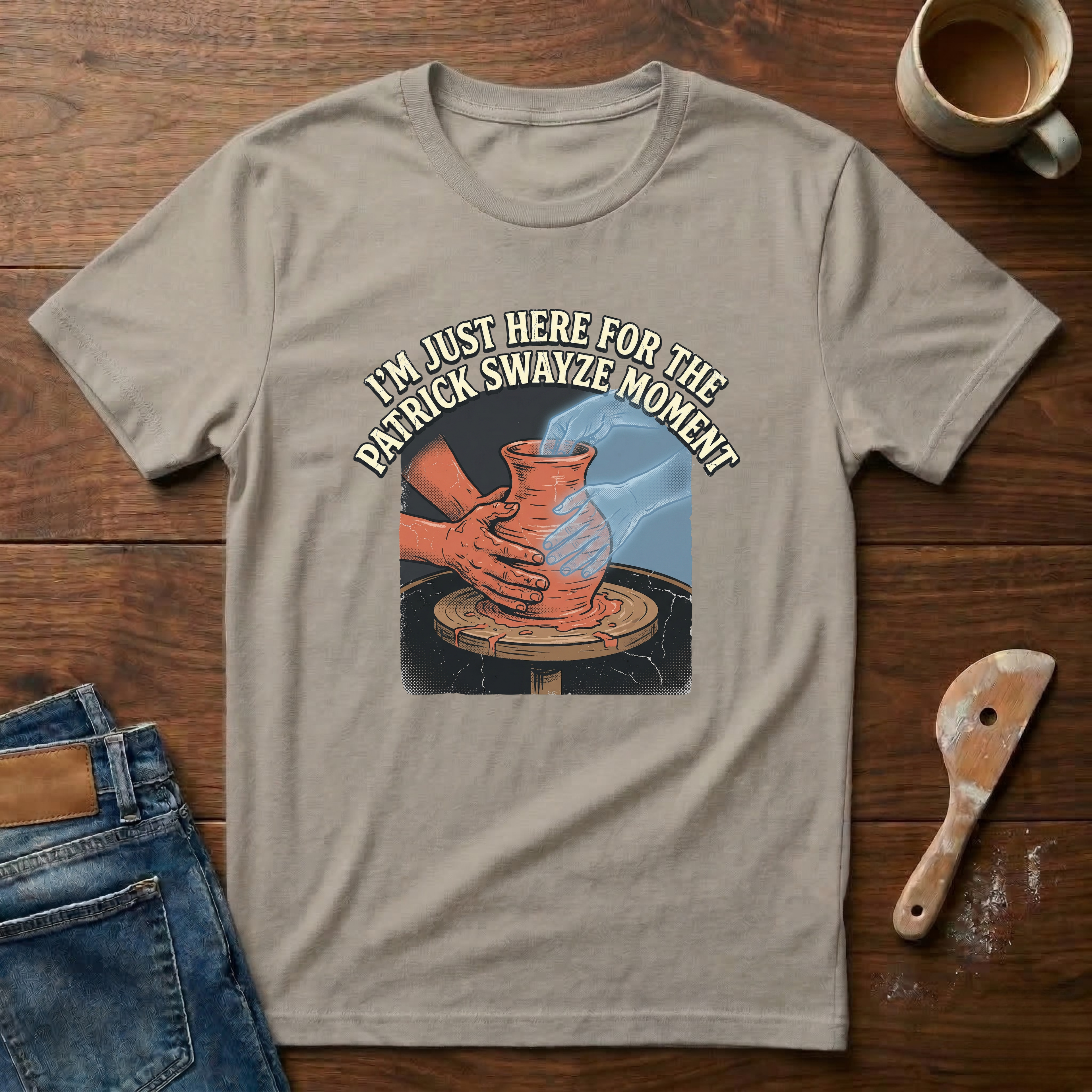 I'm Just Here For The Patrick Swayze Moment T-Shirt