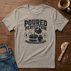 Poured Perfection T-Shirt