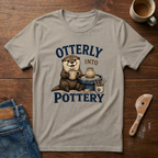 Otterly Into Pottery T-Shirt