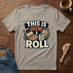 This Is How I Roll Dad Mug T-Shirt