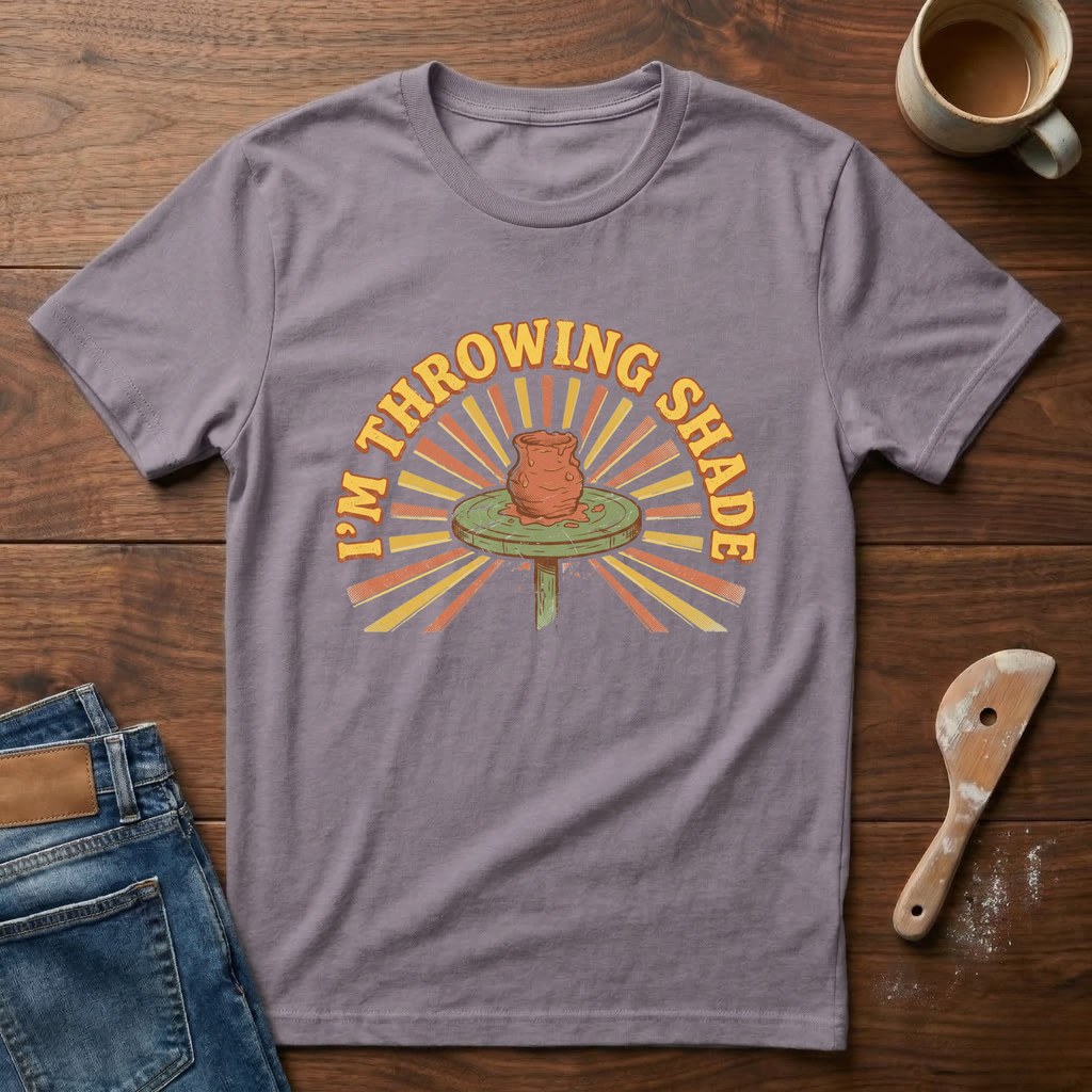 I'm Throwing Shade T-Shirt