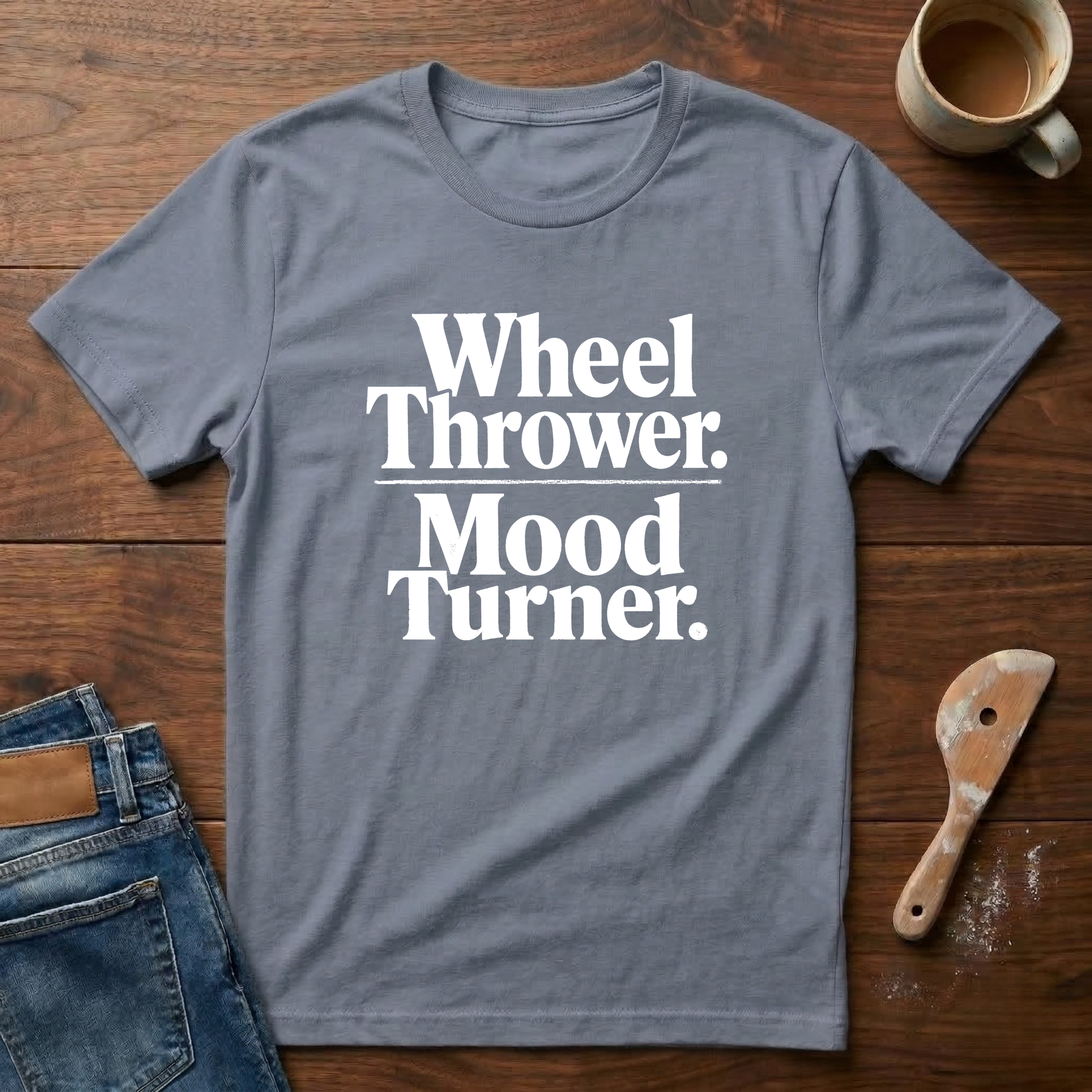 Wheel Thrower. Mood Turner T-Shirt
