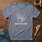 The Art Of The Pinch T-Shirt