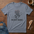 Muddy Mama T-Shirt