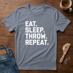 Eat. Sleep. Throw. Repeat. T-Shirt