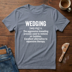 Wedging Defined T-Shirt