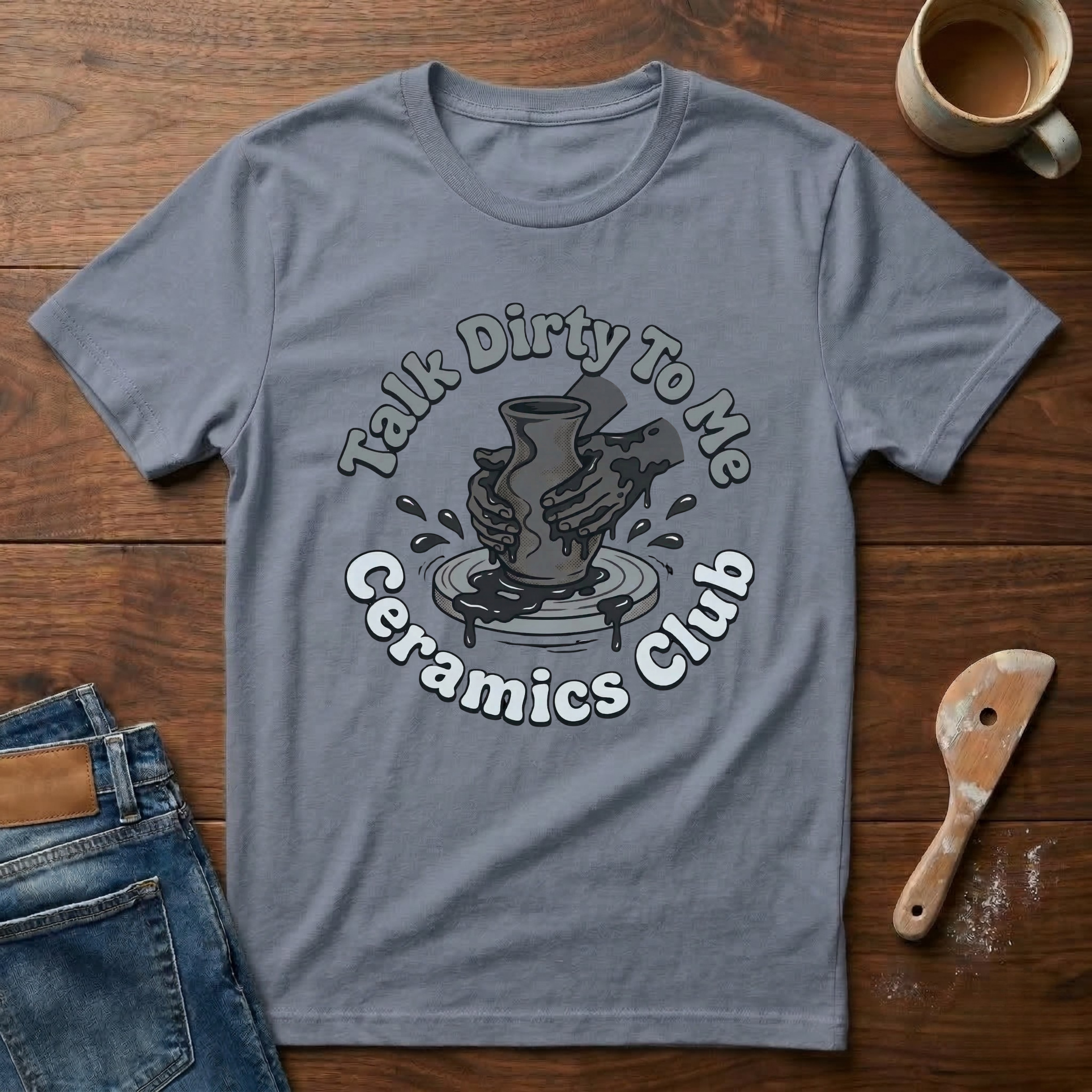 Talk Dirty To Me Ceramics Club T-Shirt
