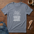 Center. Throw. Glaze. Repeat. T-Shirt