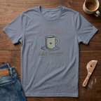 Clay Today Adult Tomorrow T-Shirt