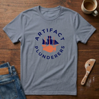 Artifact Plunderers T-Shirt
