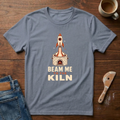 Launch Me To The Kiln T-Shirt