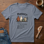 Pottery Defined T-Shirt