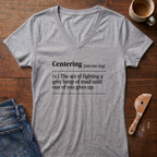 Centering Defined Ladies' V-Neck T-Shirt