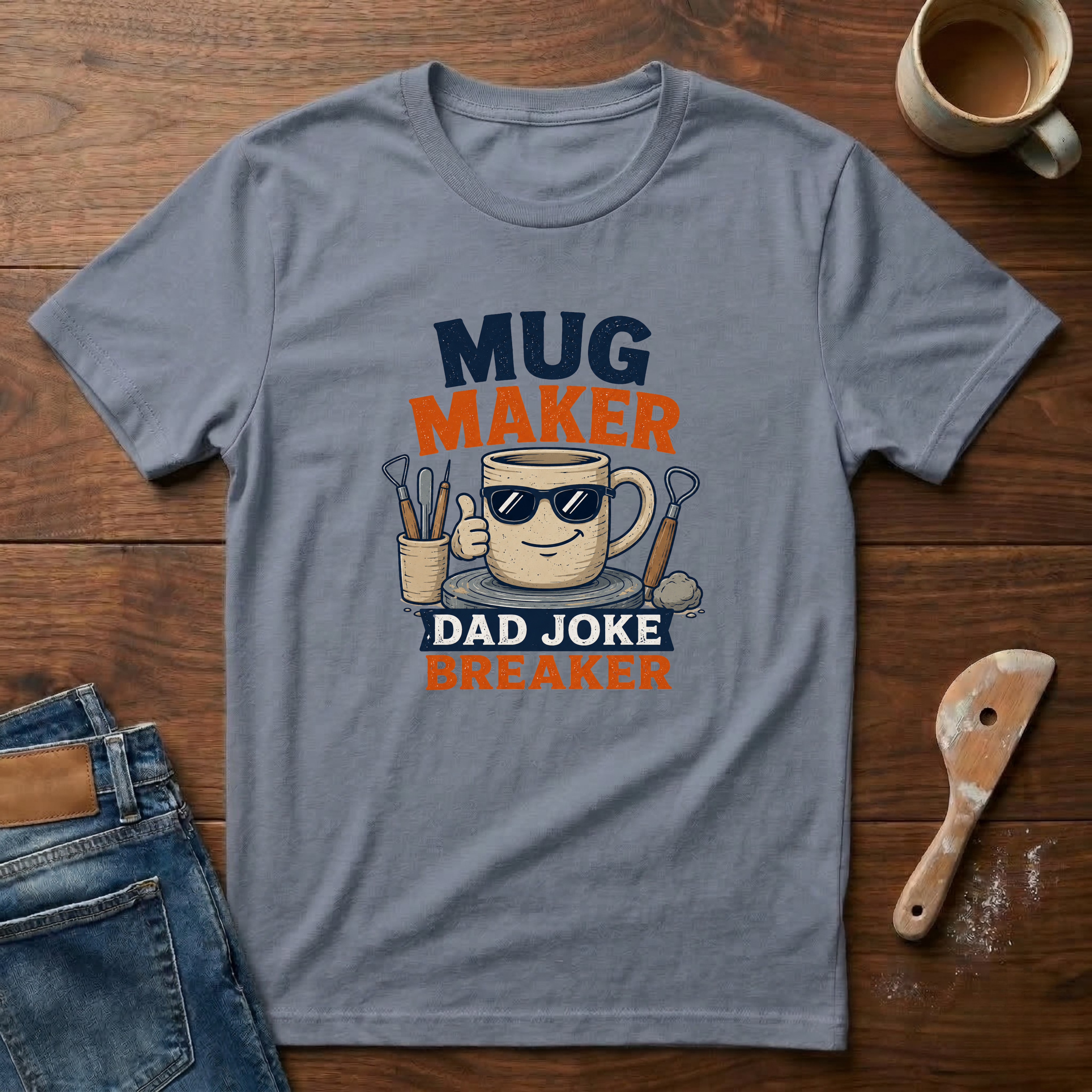 Mug Maker Dad Joke Breaker T-Shirt