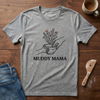 Muddy Mama T-Shirt