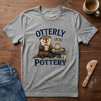 Otterly Into Pottery T-Shirt