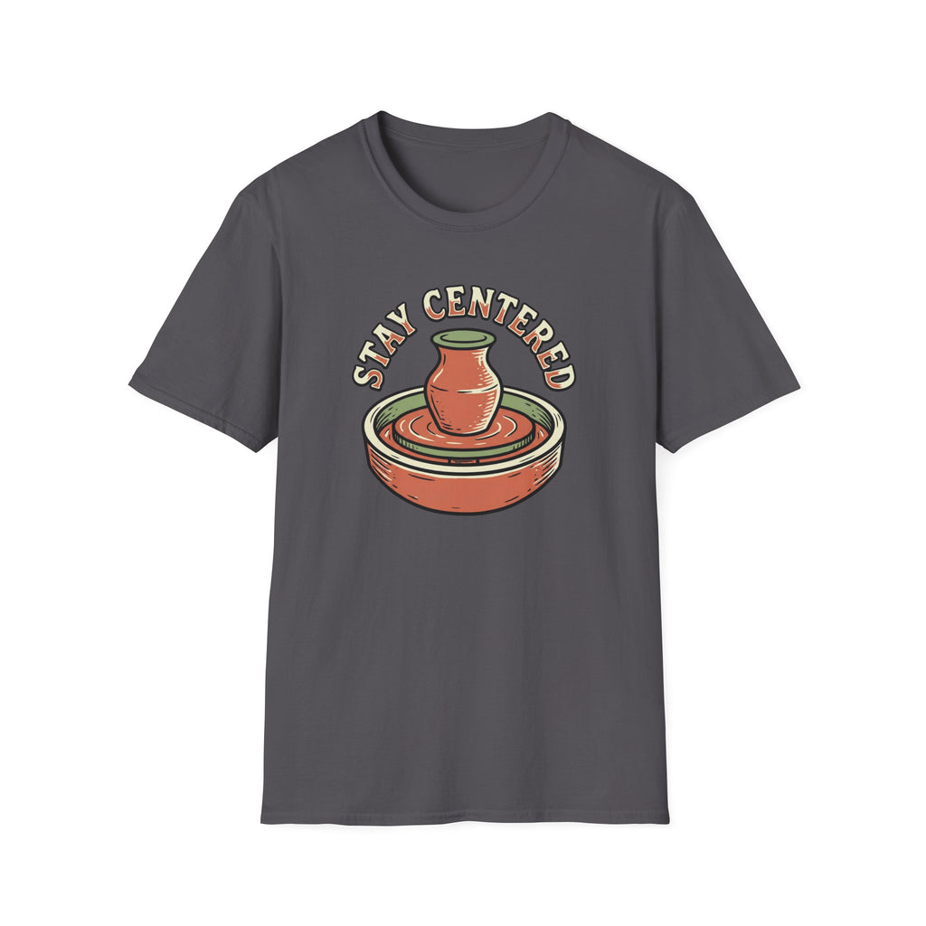 Stay Centered-Shirt