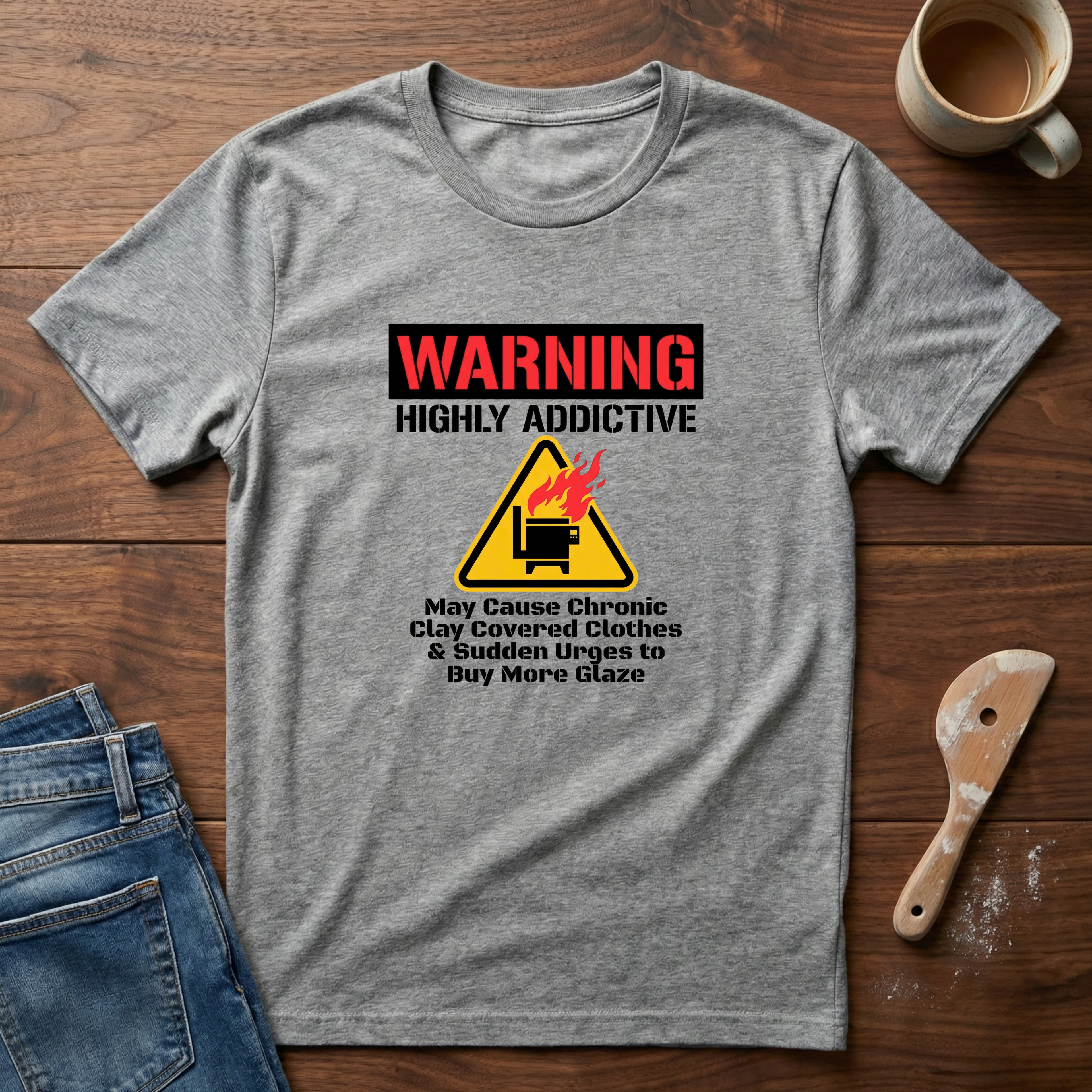 Warning: Highly Addictive T-Shirt