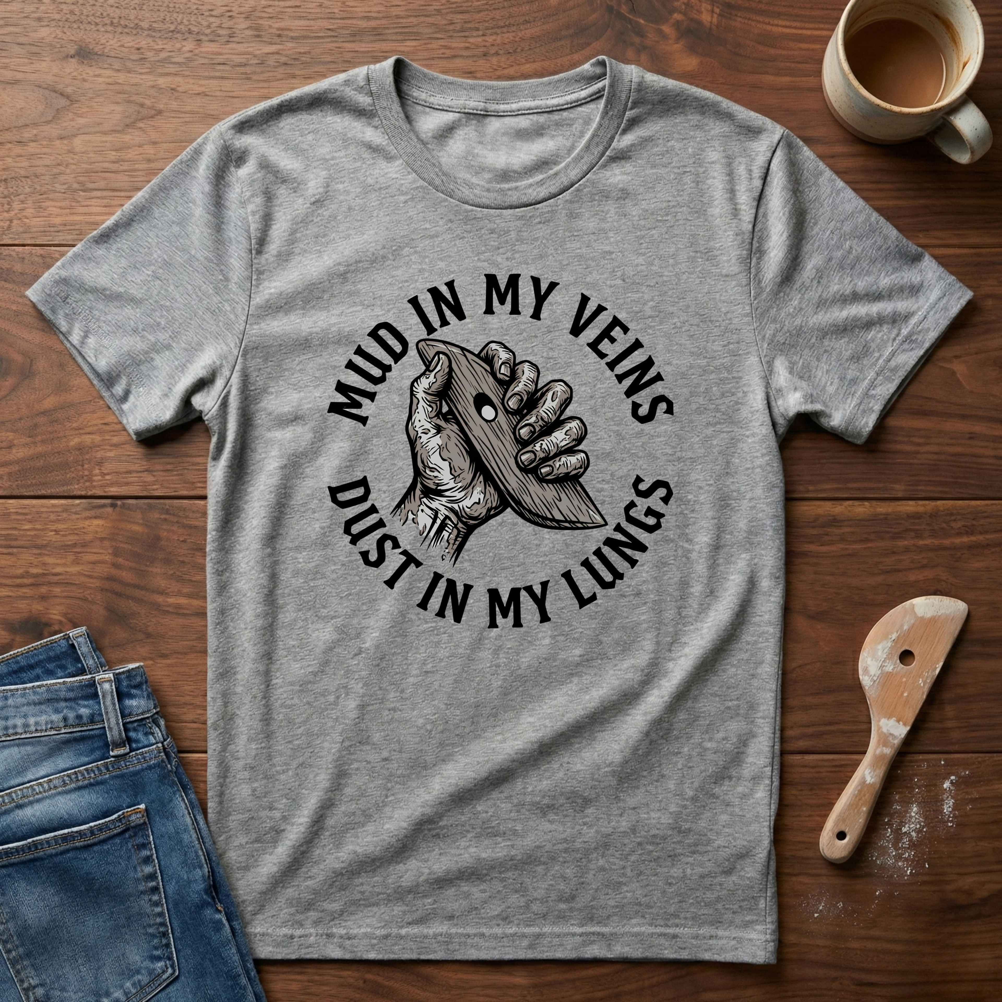 Mud In My Veins T-Shirt