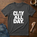 Clay All Day T-Shirt