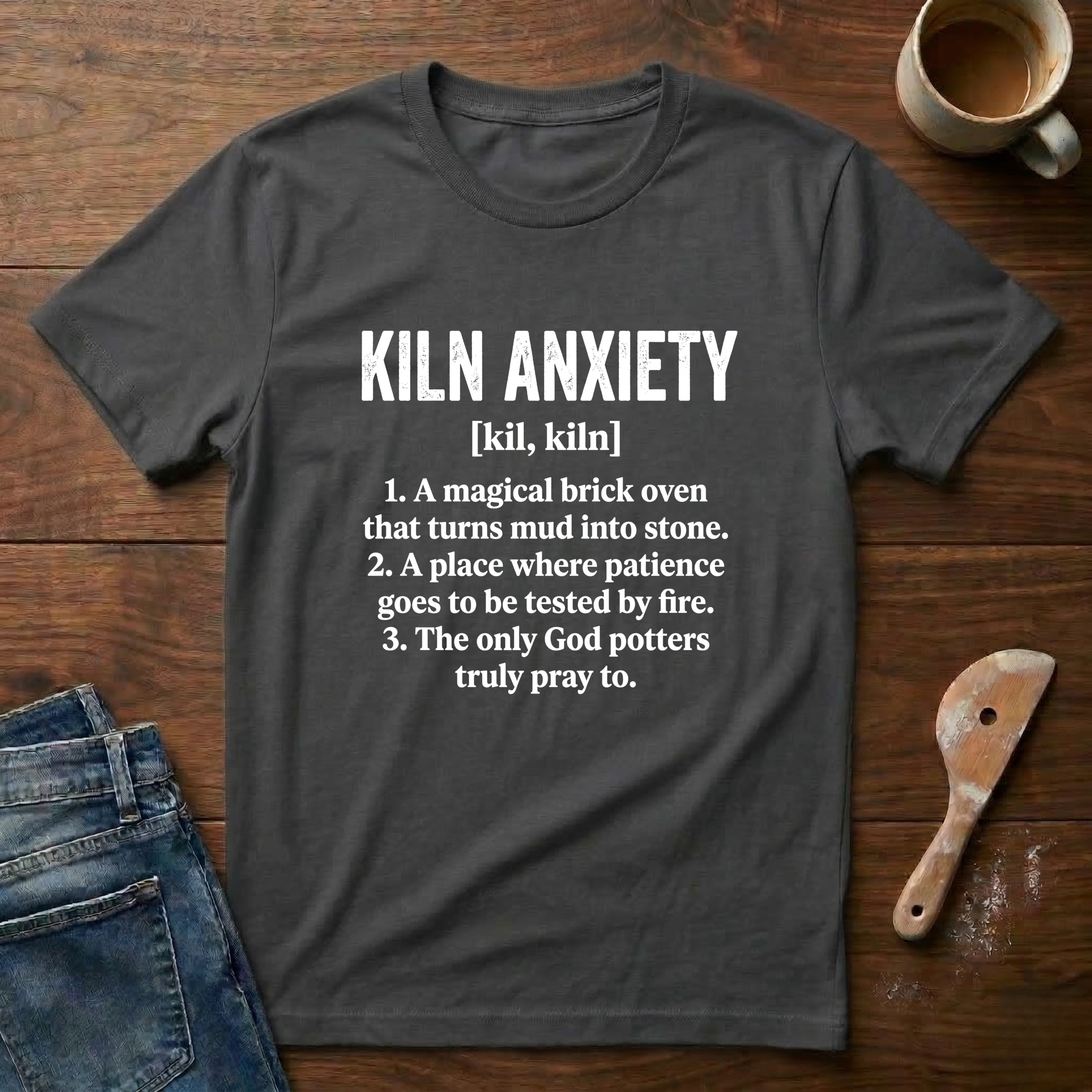 Kiln Anxiety Defined T-Shirt