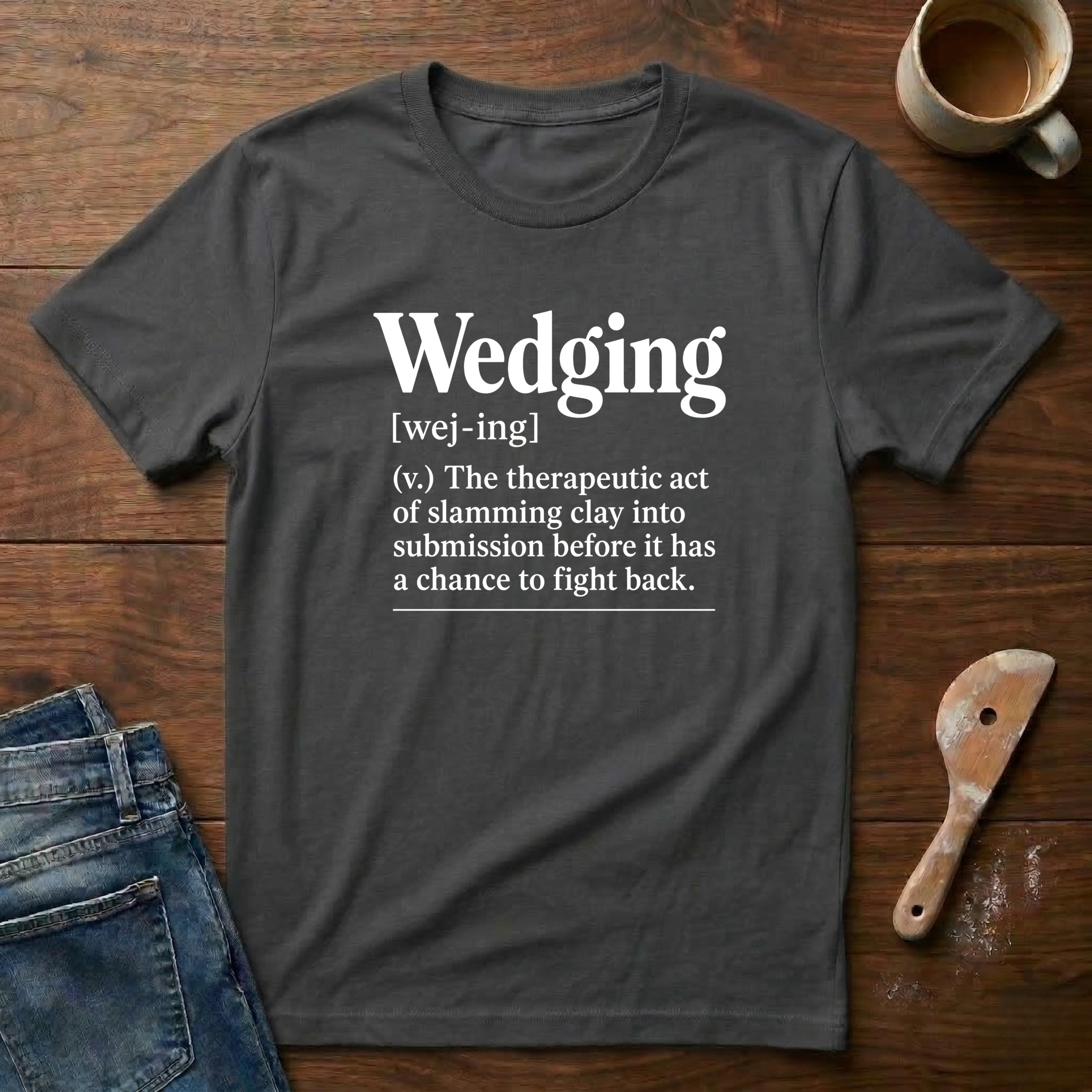 Wedging Defintion T-Shirt