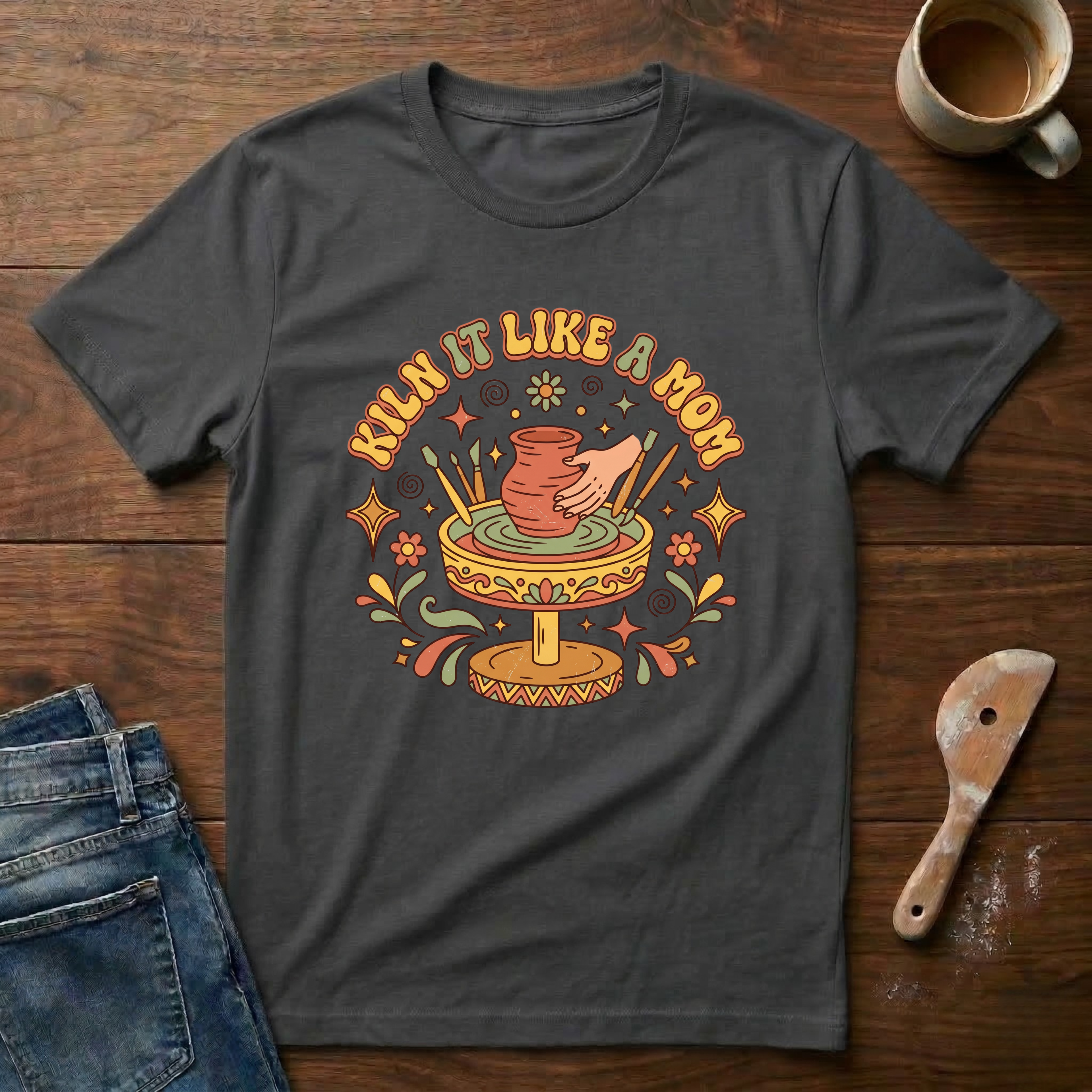 Kiln It Like A Mom T-Shirt