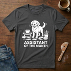 Assistant Of The Month T-Shirt