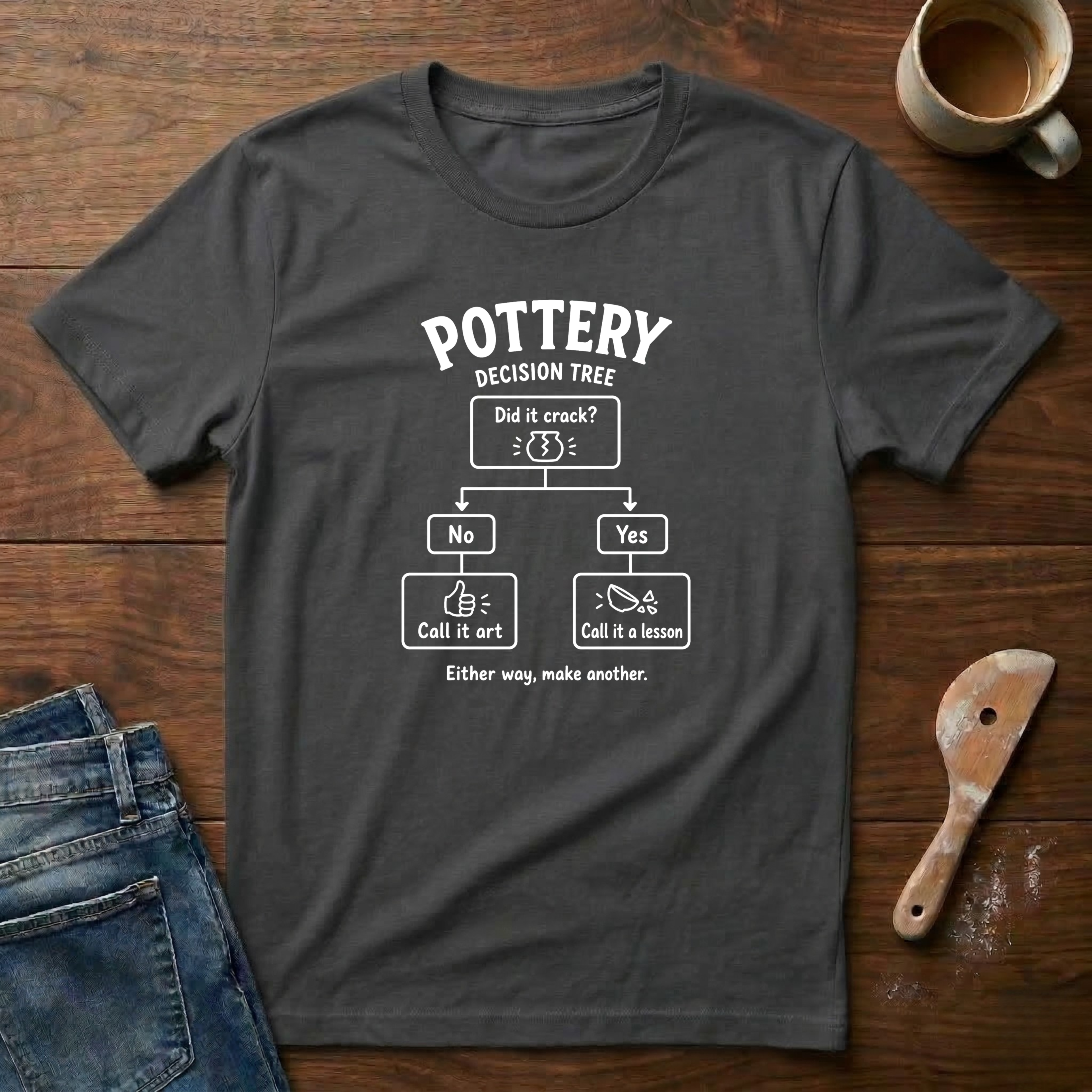 Pottery Decision T-Shirt