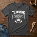 Throwing Definition T-Shirt