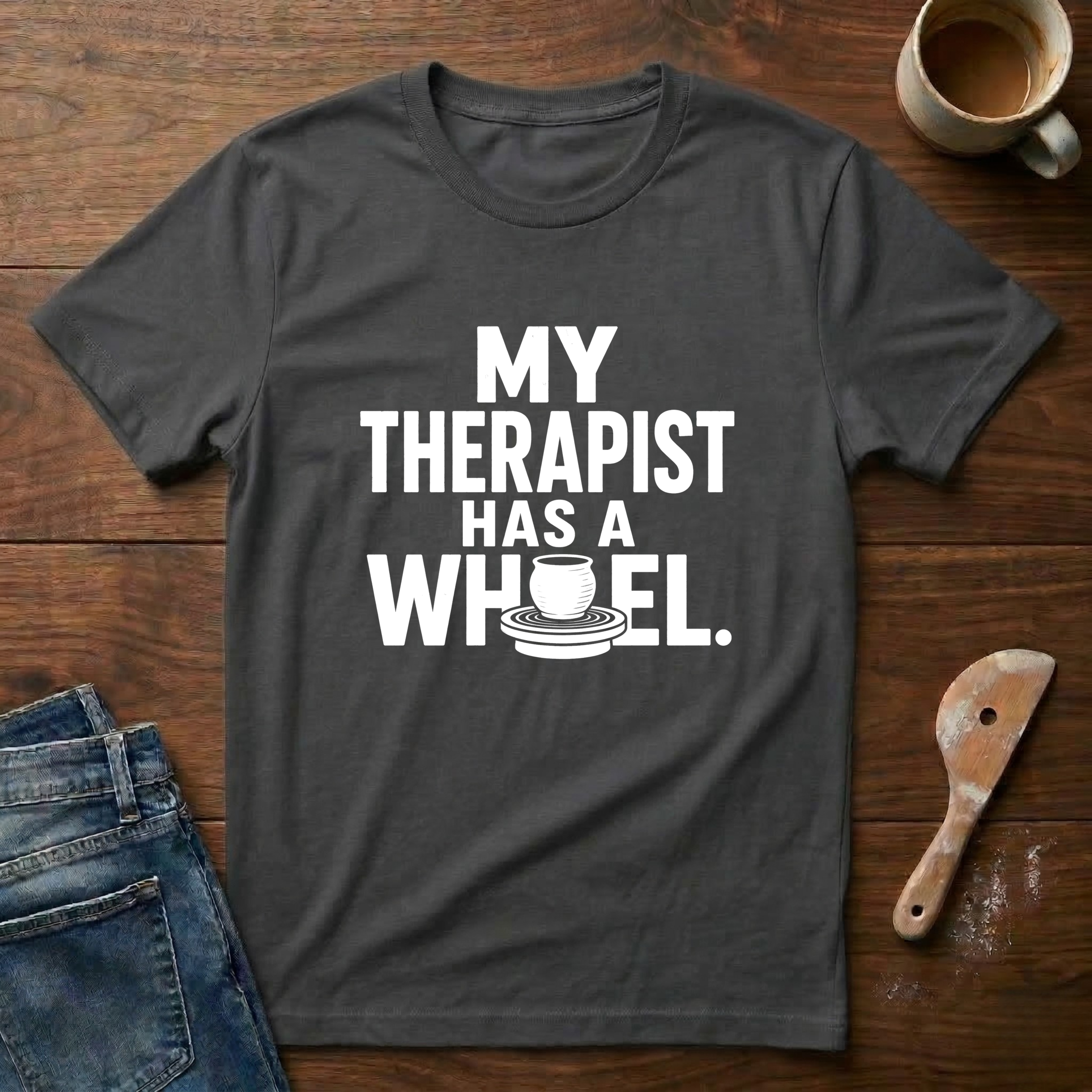 My Therapist Has A Wheel T-Shirt