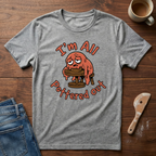 I'm All Pottered Out T-Shirt